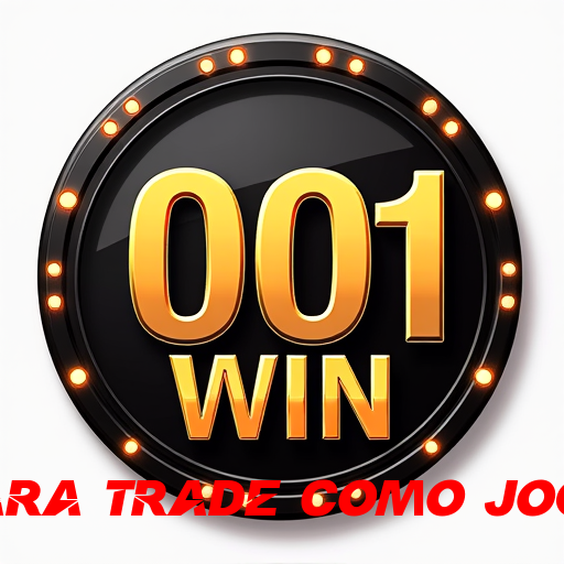 arara trade como jogar